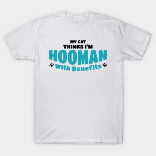 Hooman With Benefits T-Shirt